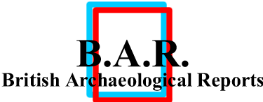<p>BRITISH ARCHEOLOGICAL REPORTS (BAR)</p>
